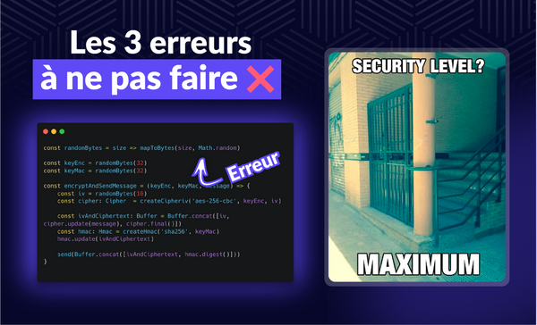 Les 3 erreurs courantes quand on implémente du chiffrement.